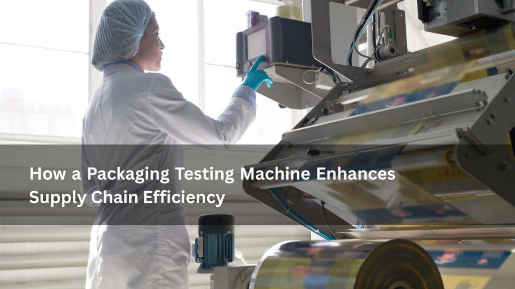 packaging testing machine