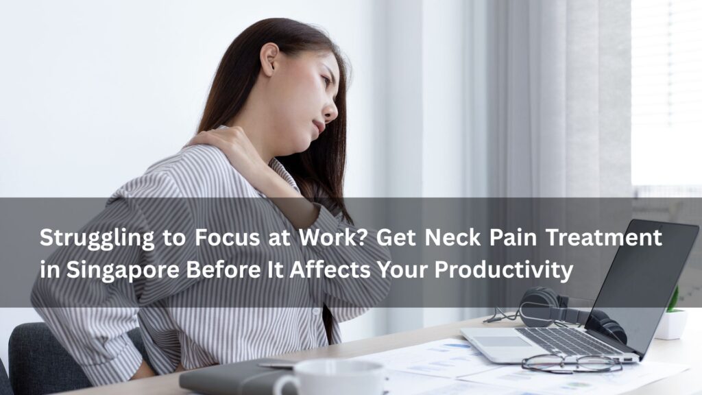 neck pain chiro singapore